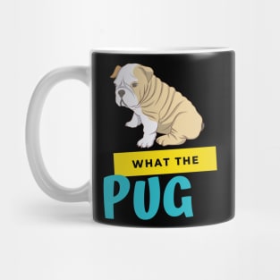 What The Pug Mug